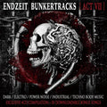 Various Artists - Endzeit Bunkertracks Vol. 7