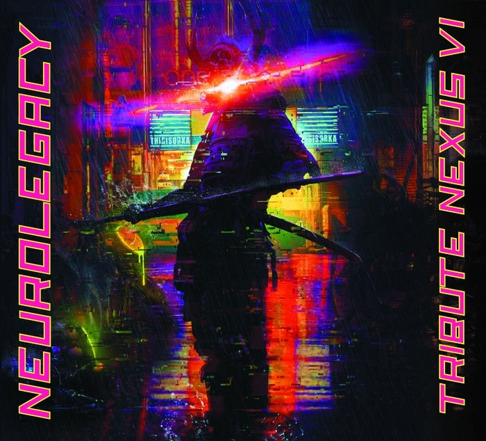 Various Artists - NeuroLegacy - Tribute Nexus VI