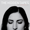 Various Artists - The Hidden Tapes - A compilation of Minimal Wave from around the world ‘79-‘85