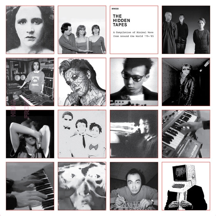 Various Artists - The Hidden Tapes - A compilation of Minimal Wave from around the world ‘79-‘85