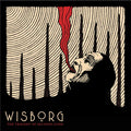 Wisborg - The Tragedy Of Seconds Gone