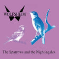 Wolfsheim - The Sparrows And The Nightingales