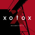 Xotox - Essentials / Limited Edition